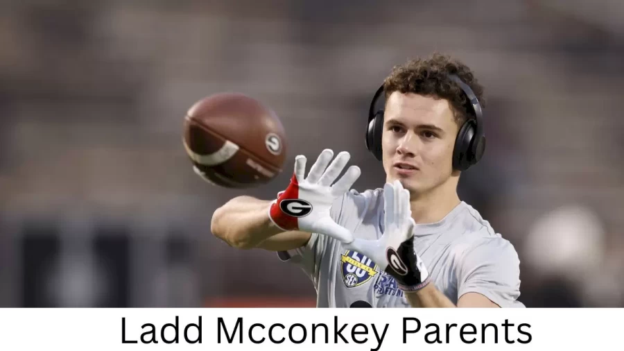 Who are Ladd Mcconkeys Parents? Ladd Mcconkey Biography, Parents Name, Nationality and More