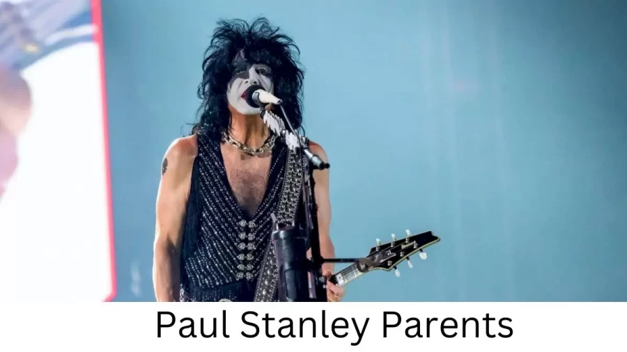 Who are Paul Stanleys Parents? Paul Stanley Biography, Parents Name, Nationality and More