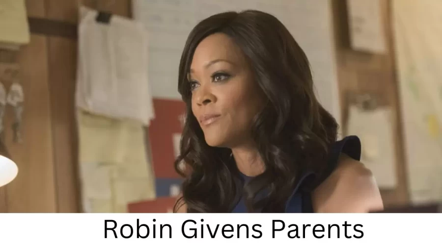 Who are Robin Givenss Parents? Robin Givens Biography, Parents Name, Nationality and More