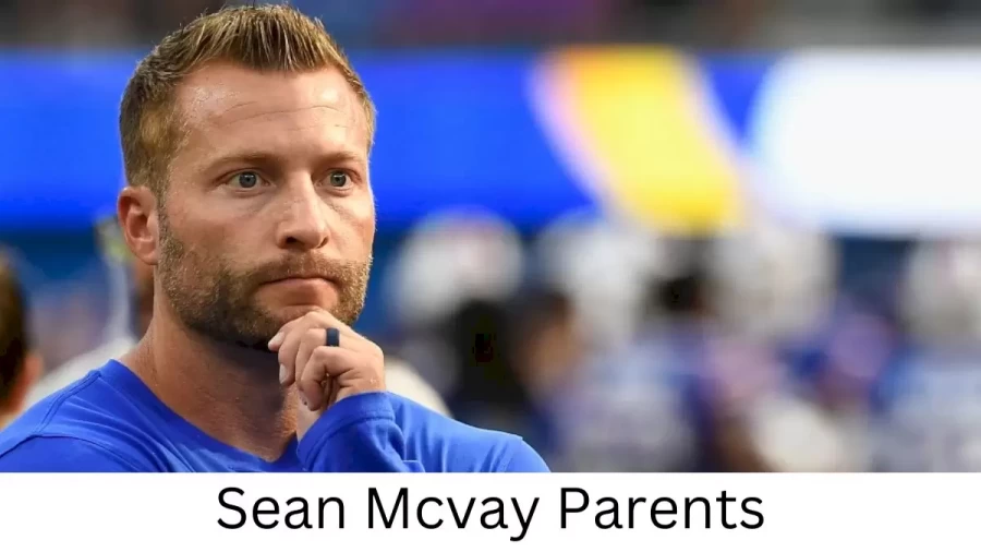 Who are Sean Mcvays Parents? Sean Mcvay Biography, Parents Name, Nationality and More