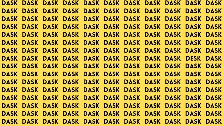 Observation Brain Test: If you have Hawk Eyes Find the Word Desk among Dask in 10 Secs