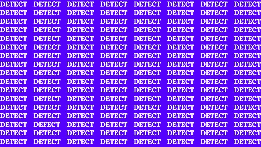 Optical Illusion: If you have Eagle Eyes Find the Word Defect in 15 Secs